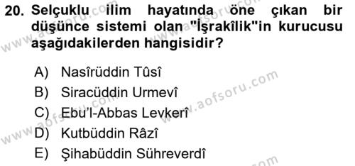 Türkiye Selçuklu Tarihi Dersi 2021 - 2022 Yılı Yaz Okulu Sınavı 20. Soru