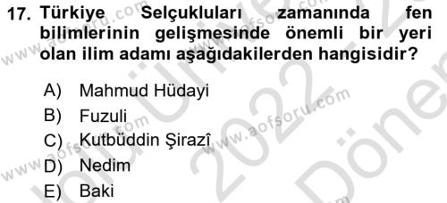 Türkiye Selçuklu Tarihi Dersi 2022 - 2023 Yılı (Final) Dönem Sonu Sınavı 17. Soru