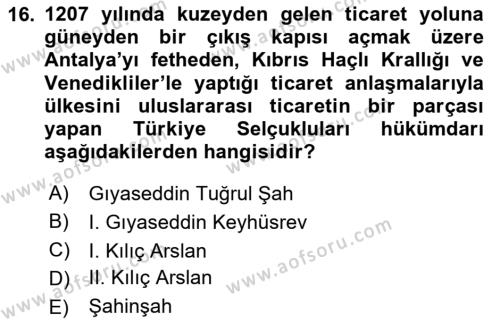 Türkiye Selçuklu Tarihi Dersi 2024 - 2025 Yılı (Vize) Ara Sınavı 16. Soru