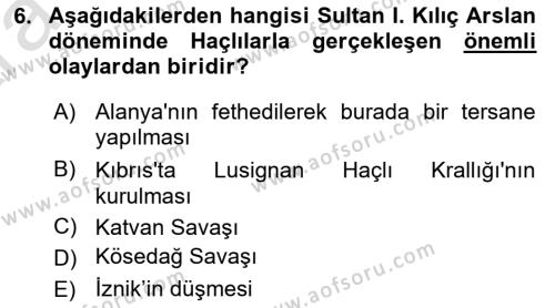 Türkiye Selçuklu Tarihi Dersi 2024 - 2025 Yılı (Vize) Ara Sınavı 6. Soru