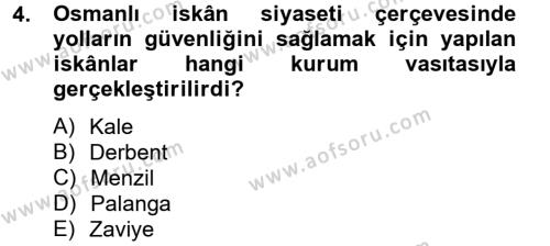 Osmanlı´da İskan ve Göç Dersi 2012 - 2013 Yılı (Vize) Ara Sınavı 4. Soru