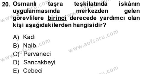 Osmanlı´da İskan ve Göç Dersi 2013 - 2014 Yılı (Vize) Ara Sınavı 20. Soru