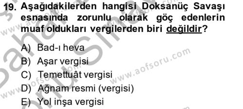 Osmanlı´da İskan ve Göç Dersi 2013 - 2014 Yılı (Final) Dönem Sonu Sınavı 19. Soru