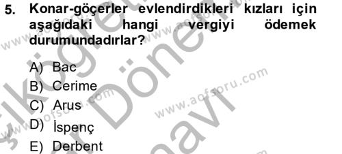 Osmanlı´da İskan ve Göç Dersi 2013 - 2014 Yılı (Final) Dönem Sonu Sınavı 5. Soru