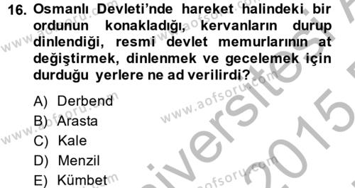 Osmanlı´da İskan ve Göç Dersi 2014 - 2015 Yılı (Vize) Ara Sınavı 16. Soru