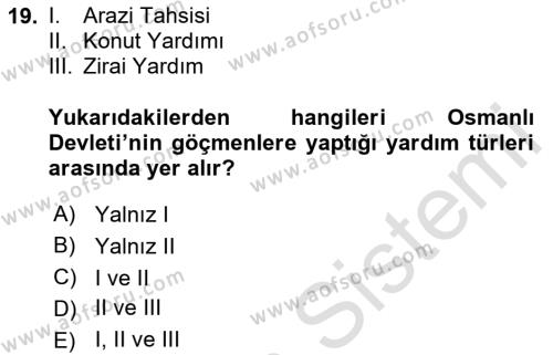 Osmanlı´da İskan ve Göç Dersi 2020 - 2021 Yılı Yaz Okulu Sınavı 19. Soru