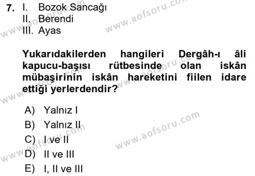 Osmanlı´da İskan ve Göç Dersi 2020 - 2021 Yılı Yaz Okulu Sınavı 7. Soru