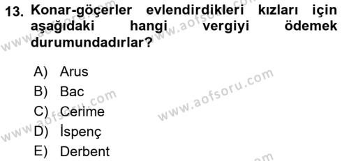 Osmanlı´da İskan ve Göç Dersi 2021 - 2022 Yılı (Vize) Ara Sınavı 13. Soru