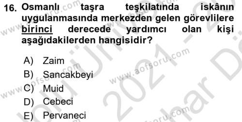 Osmanlı´da İskan ve Göç Dersi 2021 - 2022 Yılı (Vize) Ara Sınavı 16. Soru