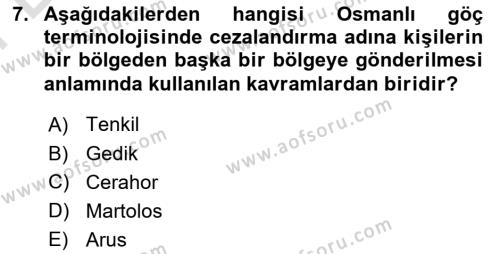 Osmanlı´da İskan ve Göç Dersi 2021 - 2022 Yılı (Final) Dönem Sonu Sınavı 7. Soru