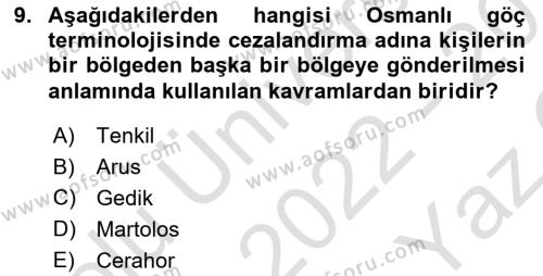 Osmanlı´da İskan ve Göç Dersi 2022 - 2023 Yılı Yaz Okulu Sınavı 9. Soru