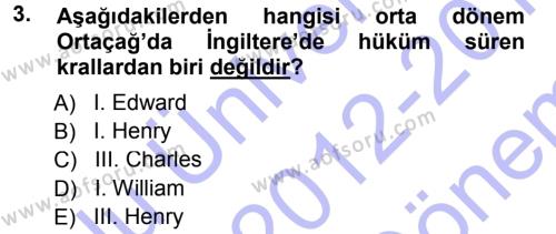 Orta Çağ-Yeni Çağ Avrupa Tarihi Dersi 2012 - 2013 Yılı (Final) Dönem Sonu Sınavı 3. Soru