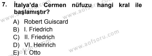 Ortaçağ-Yeniçağ Avrupa Tarihi Dersi 2012 - 2013 Yılı (Vize) Ara Sınavı 7. Soru