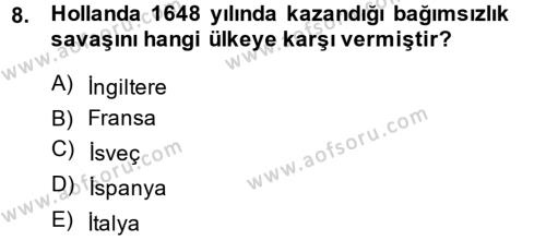 Ortaçağ-Yeniçağ Avrupa Tarihi Dersi 2014 - 2015 Yılı (Final) Dönem Sonu Sınavı 8. Soru