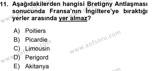 Ortaçağ-Yeniçağ Avrupa Tarihi Dersi 2015 - 2016 Yılı (Vize) Ara Sınavı 11. Soru