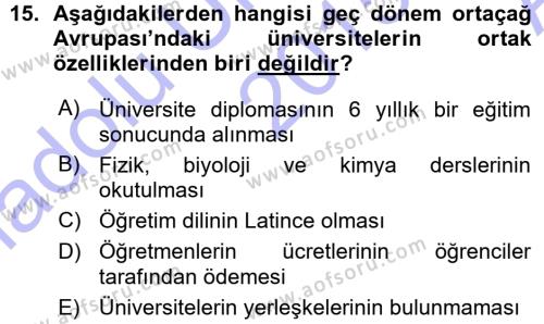 Ortaçağ-Yeniçağ Avrupa Tarihi Dersi 2015 - 2016 Yılı (Vize) Ara Sınavı 15. Soru