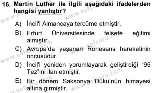 Ortaçağ-Yeniçağ Avrupa Tarihi Dersi 2016 - 2017 Yılı (Vize) Ara Sınavı 16. Soru