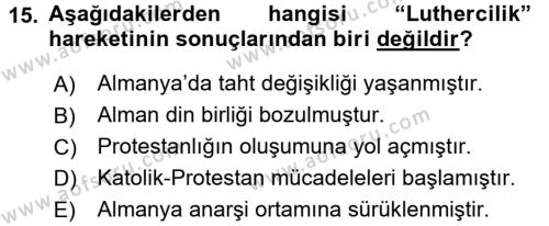 Ortaçağ-Yeniçağ Avrupa Tarihi Dersi 2017 - 2018 Yılı (Vize) Ara Sınavı 15. Soru