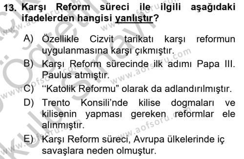 Ortaçağ-Yeniçağ Avrupa Tarihi Dersi 2018 - 2019 Yılı Yaz Okulu Sınavı 13. Soru