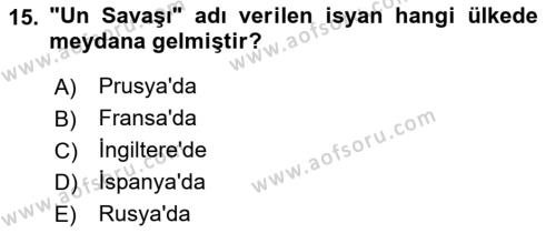 Ortaçağ-Yeniçağ Avrupa Tarihi Dersi 2018 - 2019 Yılı Yaz Okulu Sınavı 15. Soru