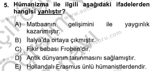 Ortaçağ-Yeniçağ Avrupa Tarihi Dersi 2018 - 2019 Yılı Yaz Okulu Sınavı 5. Soru