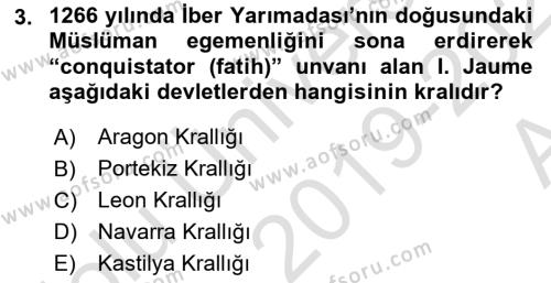 Ortaçağ-Yeniçağ Avrupa Tarihi Dersi 2019 - 2020 Yılı (Vize) Ara Sınavı 3. Soru