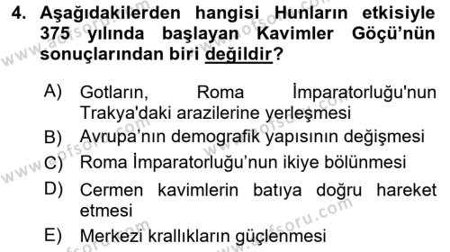 Ortaçağ-Yeniçağ Avrupa Tarihi Dersi 2019 - 2020 Yılı (Vize) Ara Sınavı 4. Soru