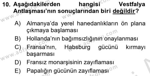 Ortaçağ-Yeniçağ Avrupa Tarihi Dersi 2019 - 2020 Yılı (Final) Dönem Sonu Sınavı 10. Soru