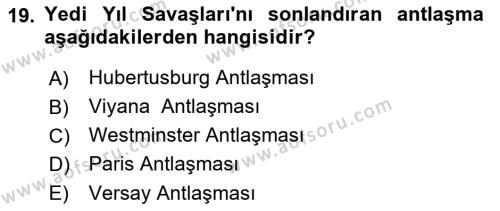 Ortaçağ-Yeniçağ Avrupa Tarihi Dersi 2019 - 2020 Yılı (Final) Dönem Sonu Sınavı 19. Soru