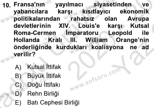 Ortaçağ-Yeniçağ Avrupa Tarihi Dersi 2020 - 2021 Yılı Yaz Okulu Sınavı 10. Soru