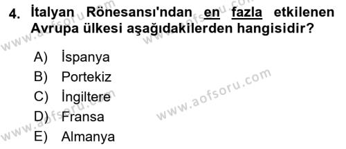 Ortaçağ-Yeniçağ Avrupa Tarihi Dersi 2021 - 2022 Yılı (Final) Dönem Sonu Sınavı 4. Soru