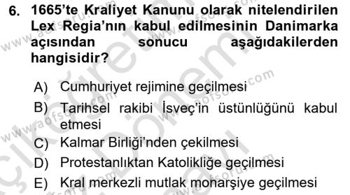 Ortaçağ-Yeniçağ Avrupa Tarihi Dersi 2021 - 2022 Yılı (Final) Dönem Sonu Sınavı 6. Soru