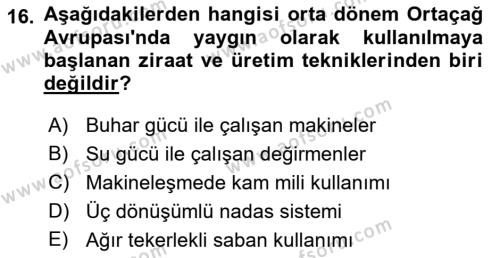 Ortaçağ-Yeniçağ Avrupa Tarihi Dersi 2021 - 2022 Yılı Yaz Okulu Sınavı 16. Soru