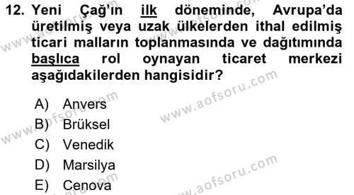 Ortaçağ-Yeniçağ Avrupa Tarihi Dersi 2022 - 2023 Yılı (Vize) Ara Sınavı 12. Soru