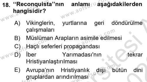 Ortaçağ-Yeniçağ Avrupa Tarihi Dersi 2022 - 2023 Yılı (Vize) Ara Sınavı 18. Soru