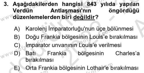 Ortaçağ-Yeniçağ Avrupa Tarihi Dersi 2022 - 2023 Yılı (Vize) Ara Sınavı 3. Soru