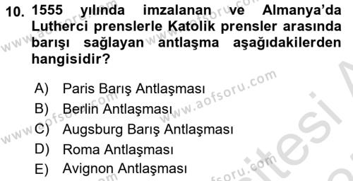 Ortaçağ-Yeniçağ Avrupa Tarihi Dersi 2024 - 2025 Yılı (Vize) Ara Sınavı 10. Soru