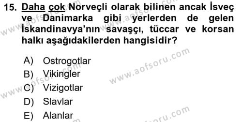 Ortaçağ-Yeniçağ Avrupa Tarihi Dersi 2024 - 2025 Yılı (Vize) Ara Sınavı 15. Soru