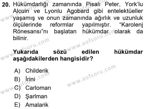 Ortaçağ-Yeniçağ Avrupa Tarihi Dersi 2024 - 2025 Yılı (Vize) Ara Sınavı 20. Soru