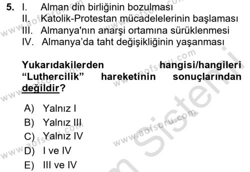 Ortaçağ-Yeniçağ Avrupa Tarihi Dersi 2024 - 2025 Yılı (Vize) Ara Sınavı 5. Soru