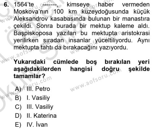 Rusya Tarihi Dersi 2020 - 2021 Yılı Yaz Okulu Sınavı 6. Soru