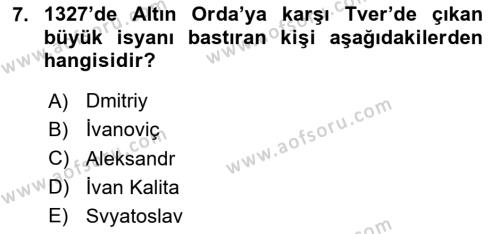 Rusya Tarihi Dersi 2020 - 2021 Yılı Yaz Okulu Sınavı 7. Soru