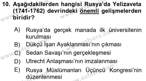 Rusya Tarihi Dersi 2021 - 2022 Yılı Yaz Okulu Sınavı 10. Soru