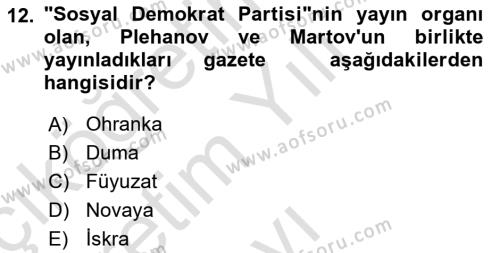 Rusya Tarihi Dersi 2021 - 2022 Yılı Yaz Okulu Sınavı 12. Soru