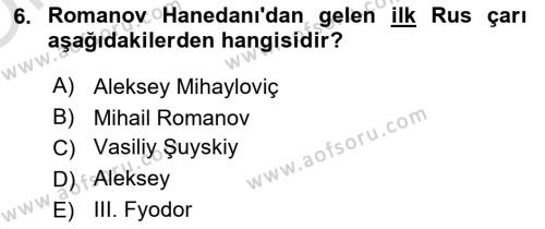 Rusya Tarihi Dersi 2021 - 2022 Yılı Yaz Okulu Sınavı 6. Soru