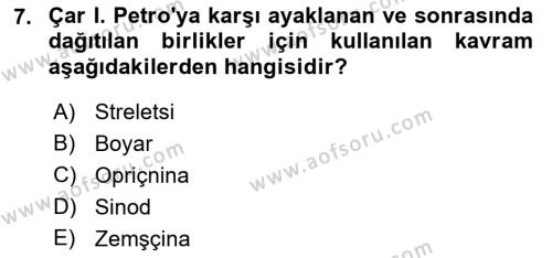 Rusya Tarihi Dersi 2021 - 2022 Yılı Yaz Okulu Sınavı 7. Soru