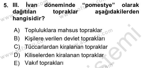 Rusya Tarihi Dersi 2022 - 2023 Yılı Yaz Okulu Sınavı 5. Soru