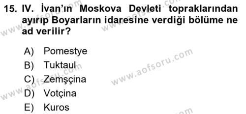 Rusya Tarihi Dersi 2023 - 2024 Yılı (Vize) Ara Sınavı 15. Soru