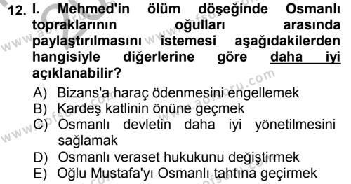Osmanlı Tarihi (1299-1566) Dersi 2012 - 2013 Yılı (Vize) Ara Sınavı 12. Soru