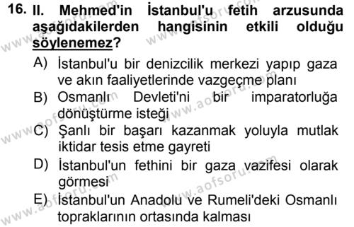 Osmanlı Tarihi (1299-1566) Dersi 2012 - 2013 Yılı (Vize) Ara Sınavı 16. Soru